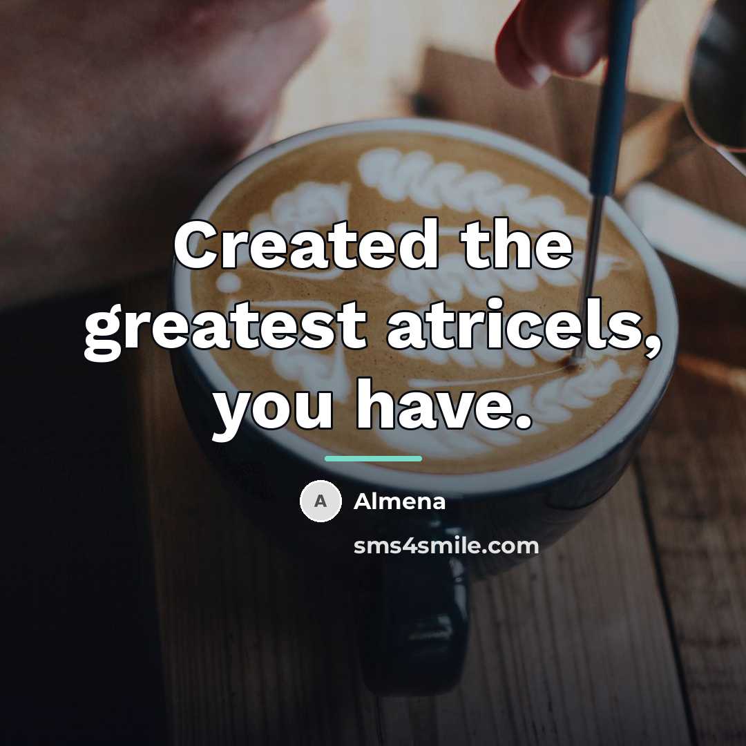 “Created the greatest atricels, you have.…” quote by Almena