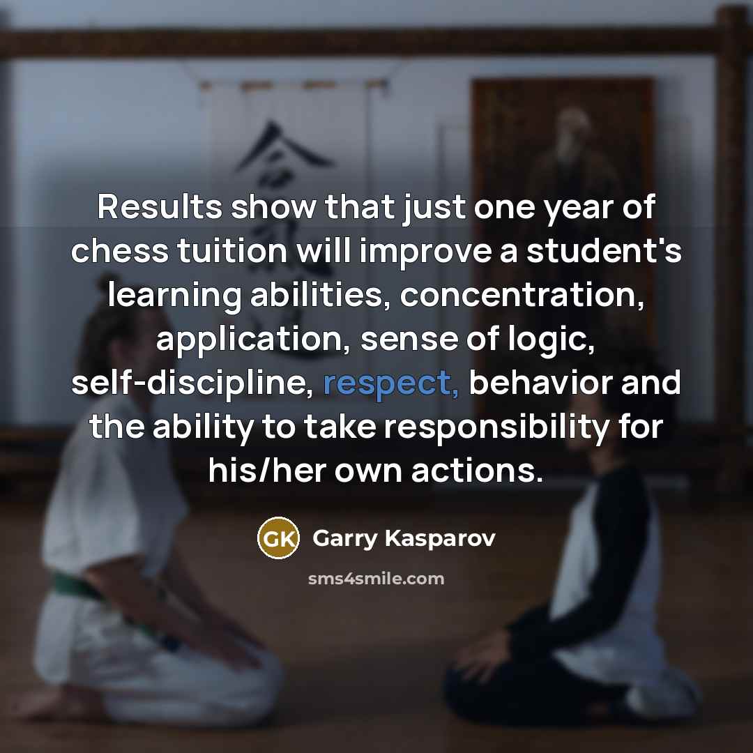 “Results show that just one year of chess tuition will…” quote by Garry Kasparov