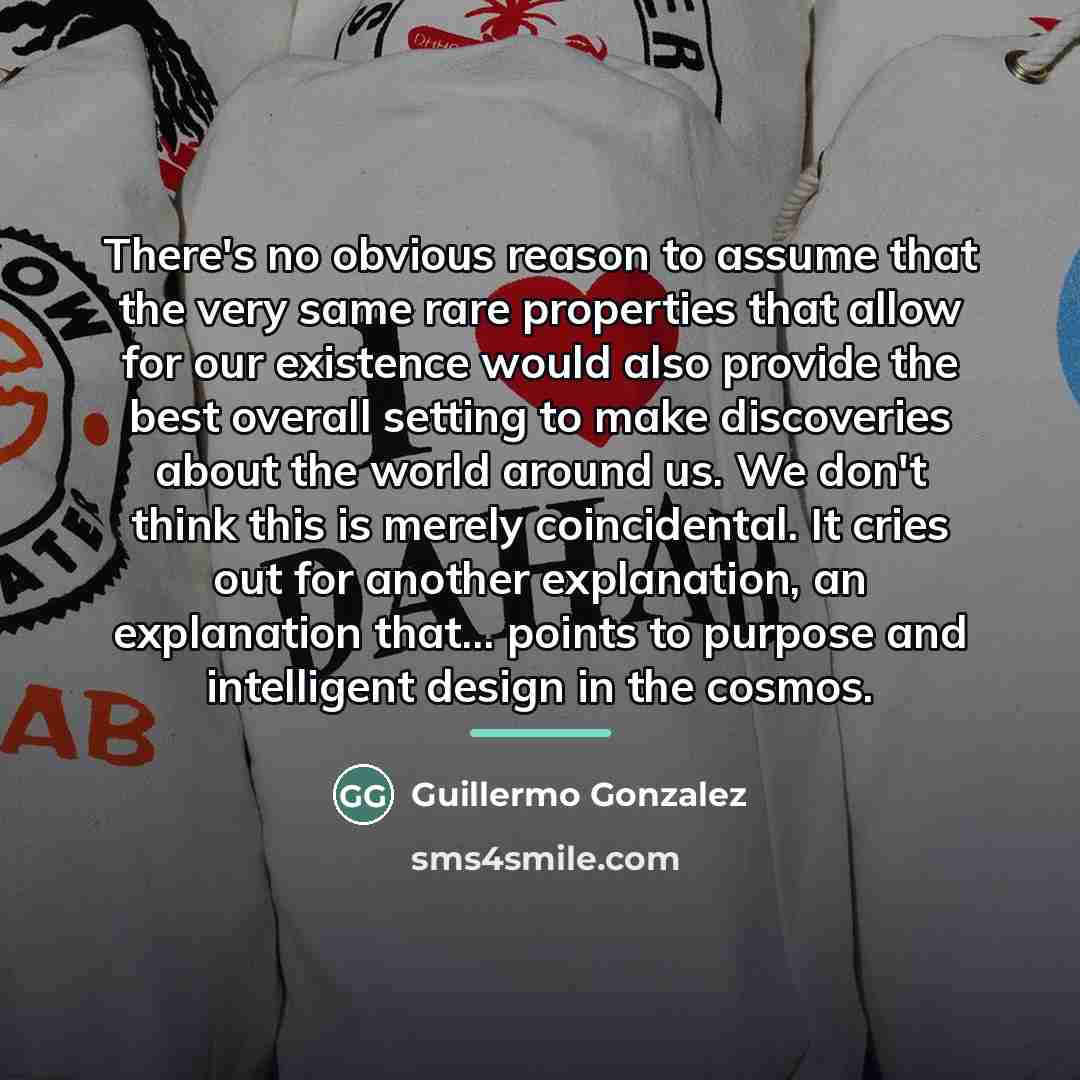 “There's no obvious reason to assume that the very same…” quote by Guillermo Gonzalez