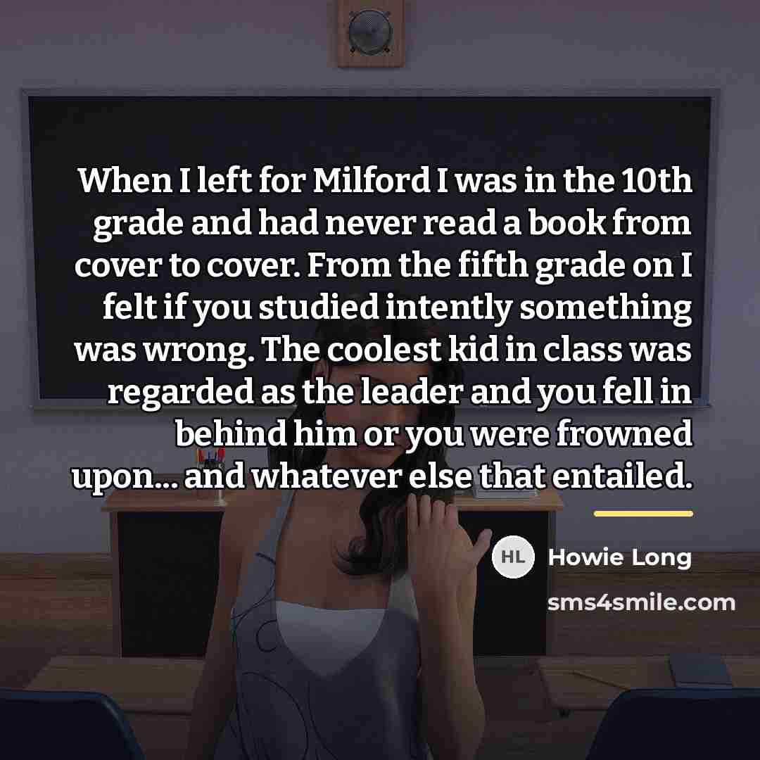 “When I left for Milford I was in the 10th…” quote by Howie Long