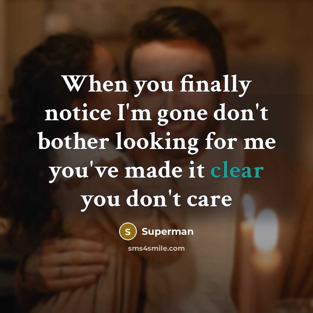 “When you finally notice I'm gone don't bother looking for…” quote by Superman