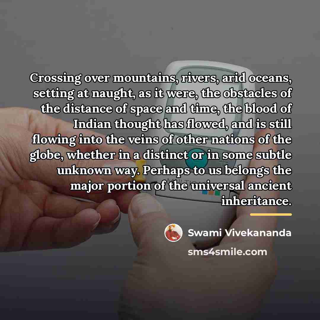 “Crossing over mountains, rivers, arid oceans, setting at naught, as…” quote by Swami Vivekananda