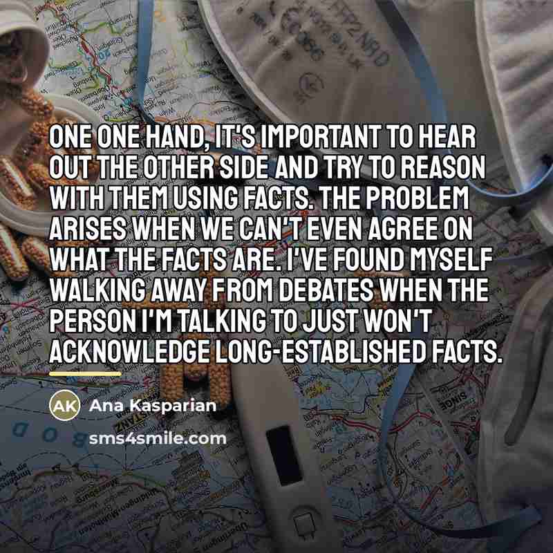 “One one hand, it's important to hear out the other…” quote by Ana Kasparian