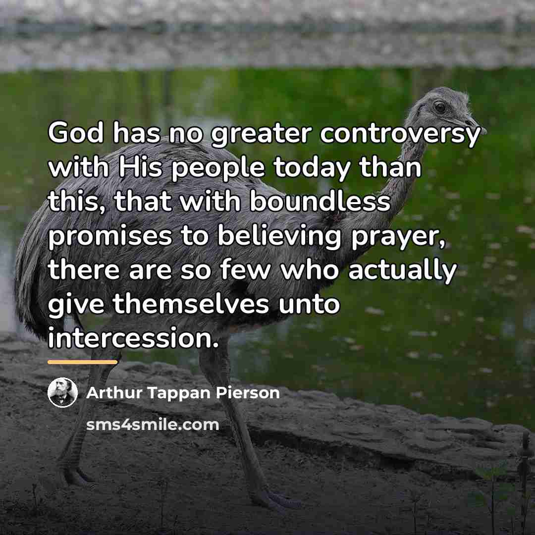 “God has no greater controversy with His people today than…” quote by Arthur Tappan Pierson