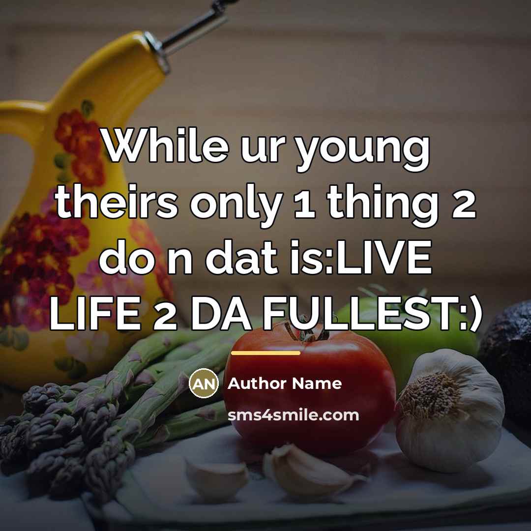 “While ur young theirs only 1 thing 2 do n…” quote by Author Name