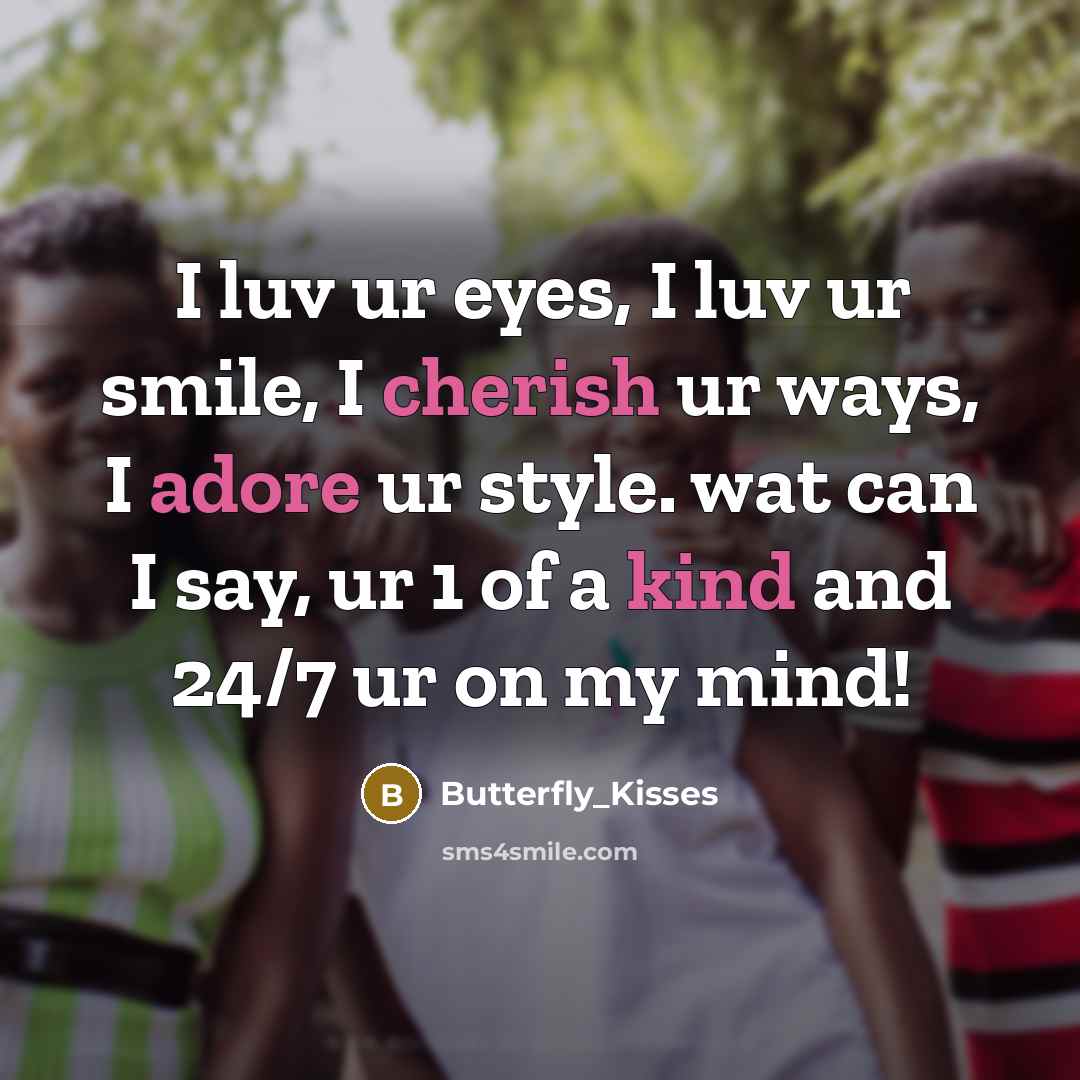 “I luv ur eyes, I luv ur smile, I cherish…” quote by Butterfly_Kisses