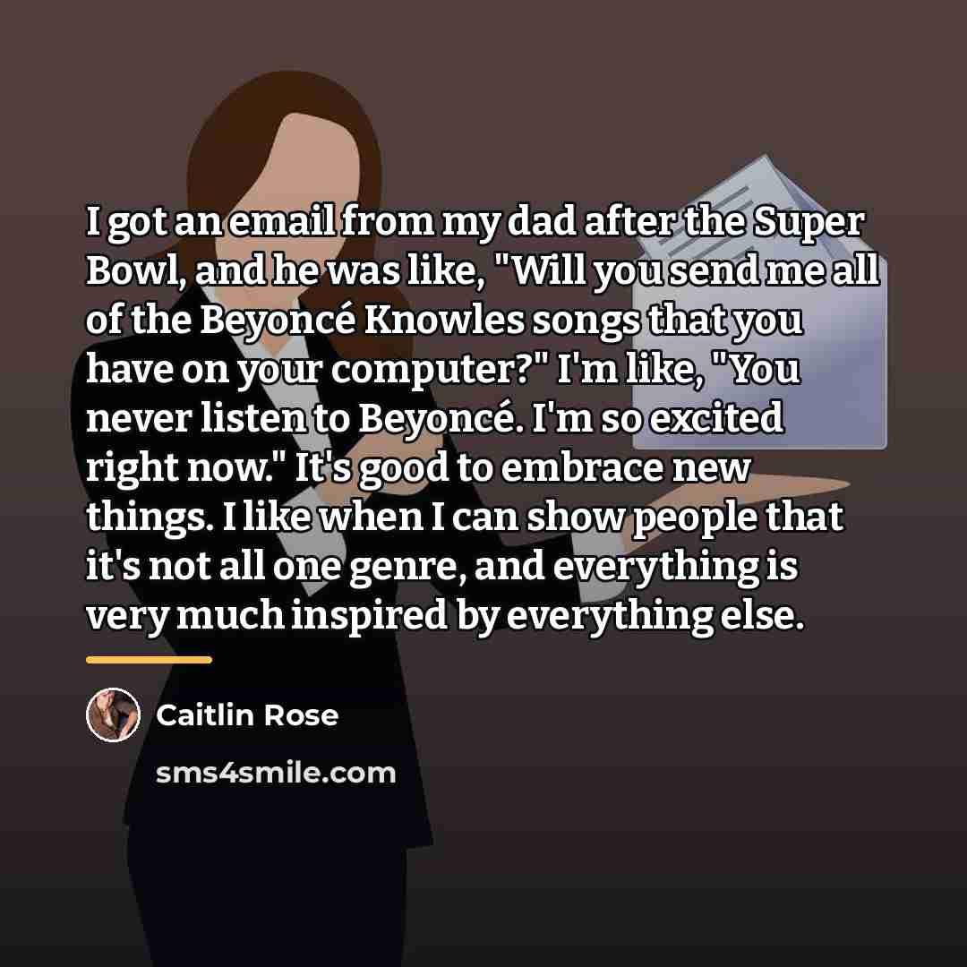 “I got an email from my dad after the Super…” quote by Caitlin Rose