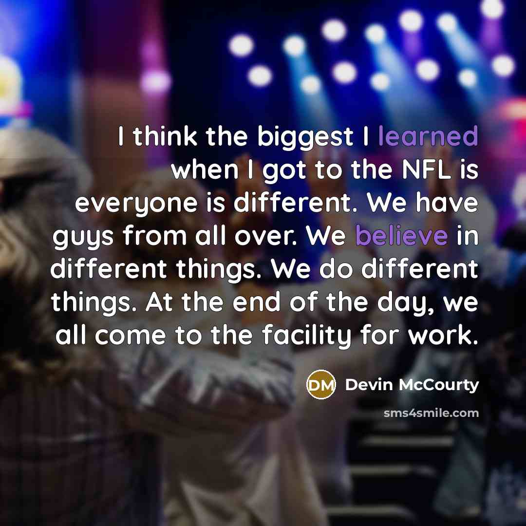 “I think the biggest I learned when I got to…” quote by Devin McCourty