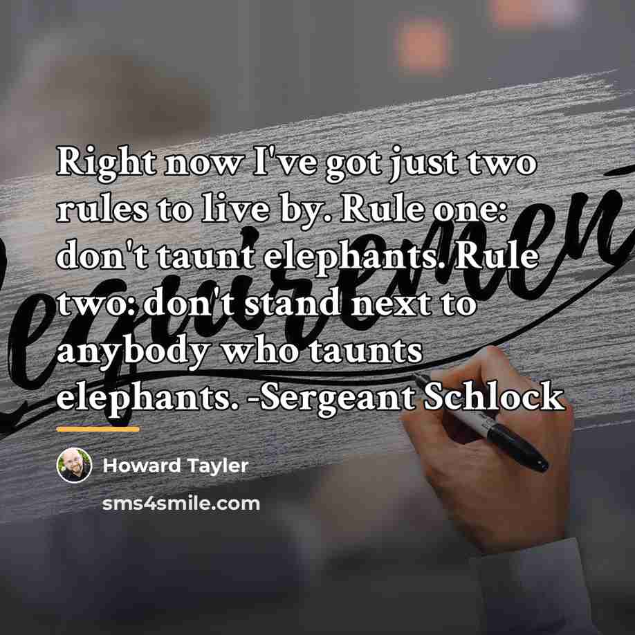 “Right now I've got just two rules to live by.…” quote by Howard Tayler