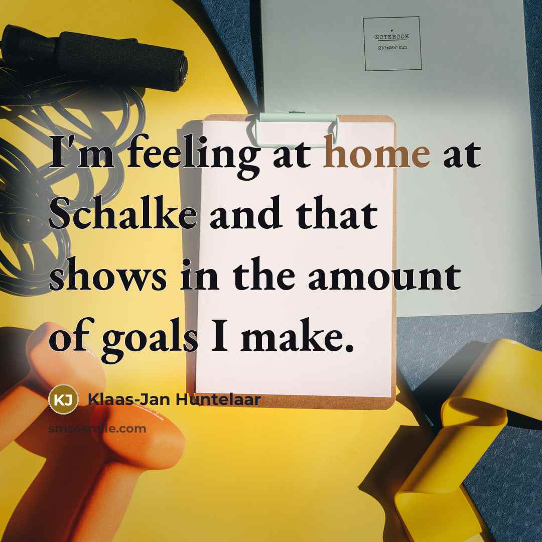 “I'm feeling at home at Schalke and that shows in…” quote by Klaas-Jan Huntelaar