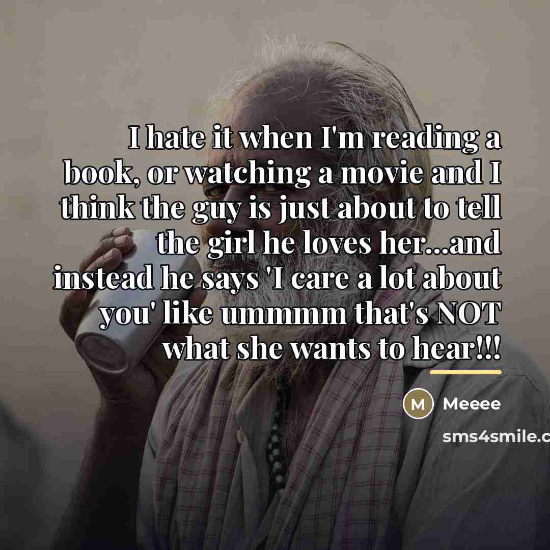 “I hate it when I'm reading a book, or watching…” quote by Meeee