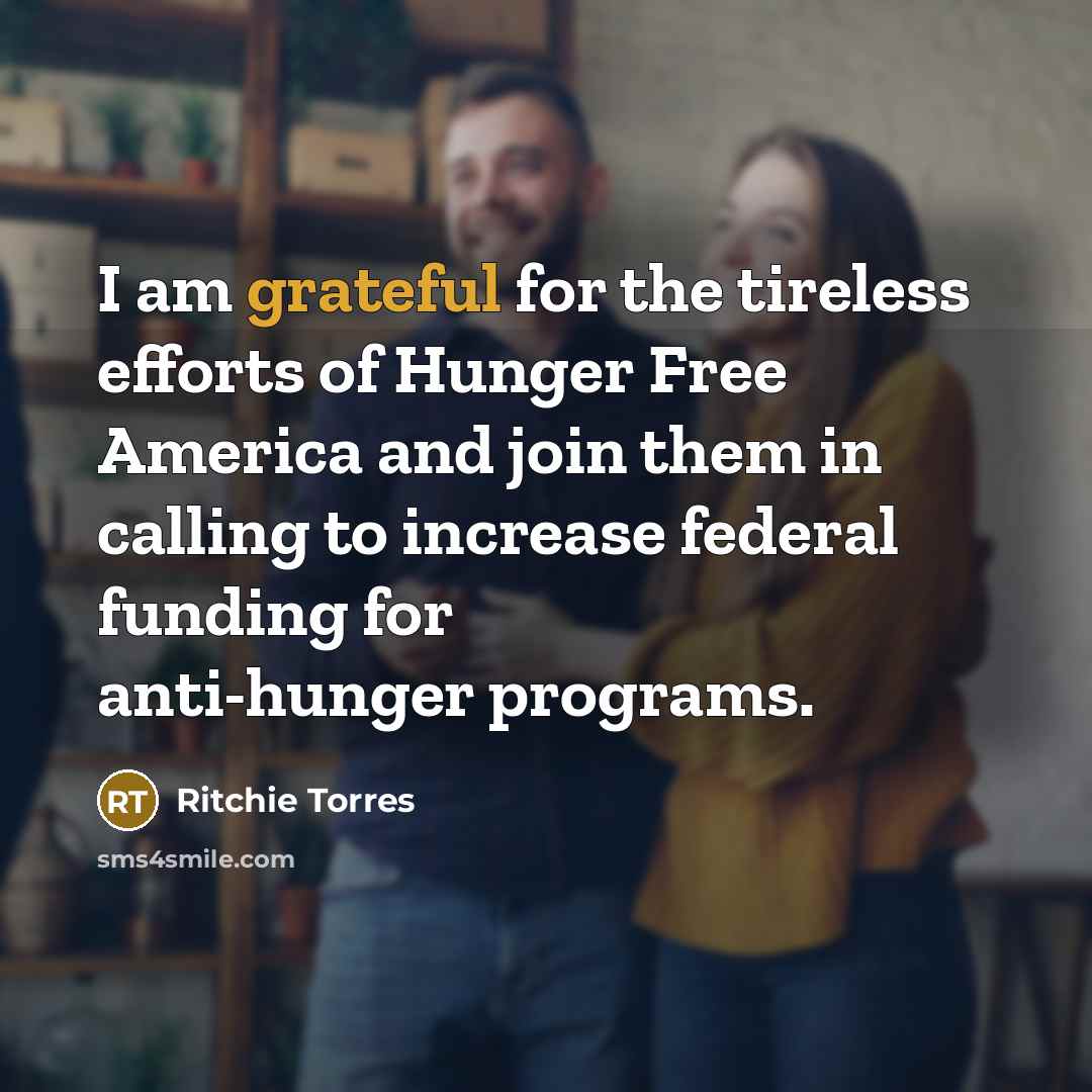 “I am grateful for the tireless efforts of Hunger Free…” quote by Ritchie Torres