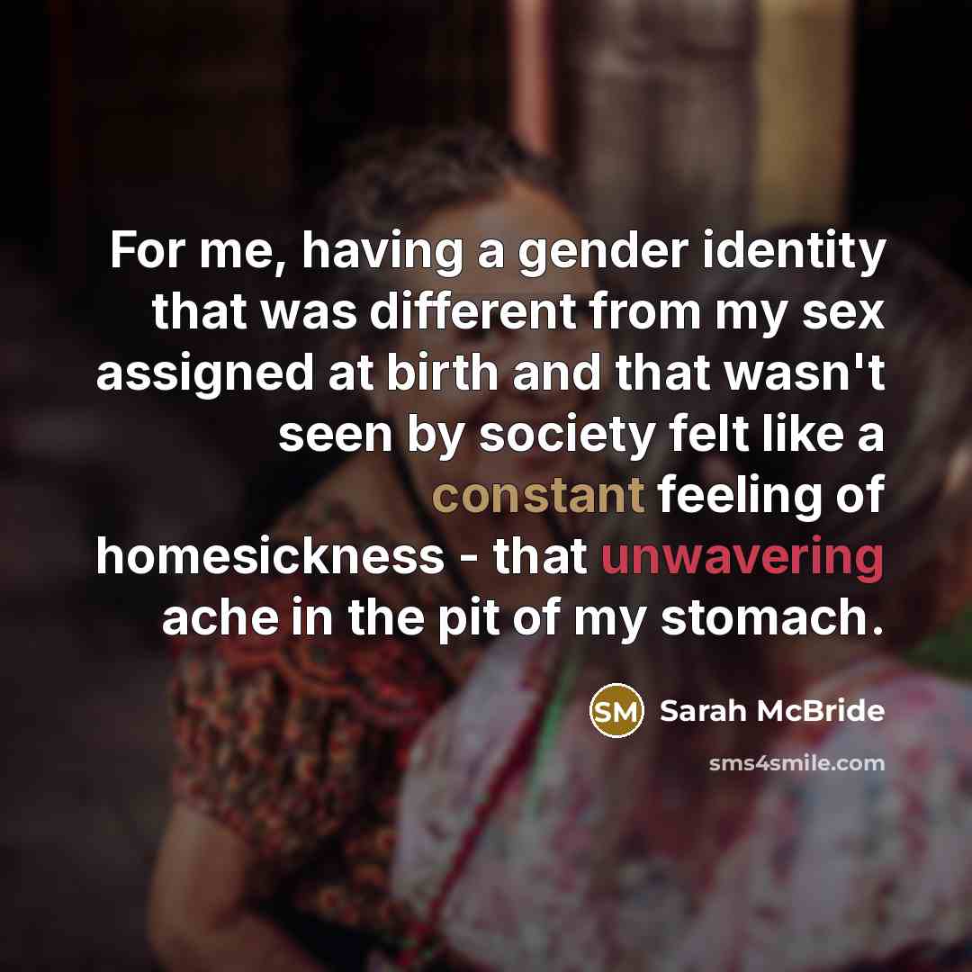 “For me, having a gender identity that was different from…” quote by Sarah McBride