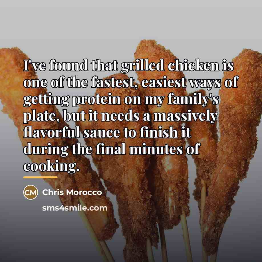 “I've found that grilled chicken is one of the fastest,…” quote by Chris Morocco