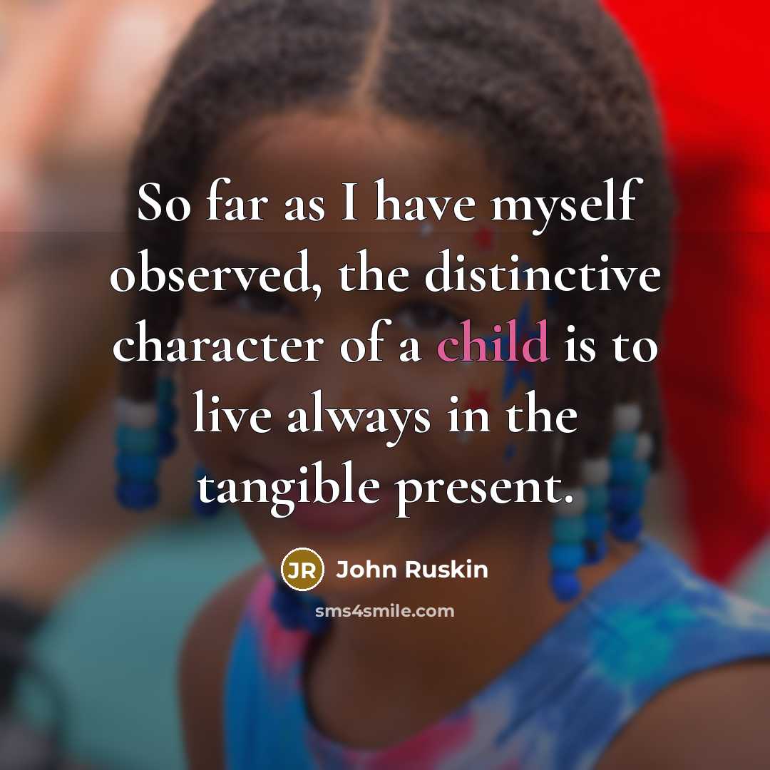 “So far as I have myself observed, the distinctive character…” quote by John Ruskin