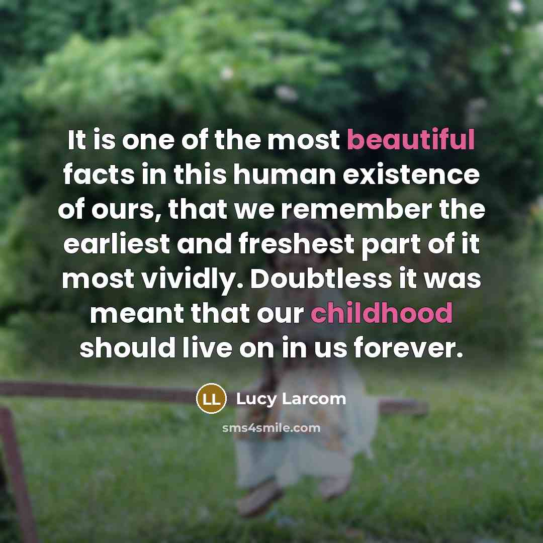 “It is one of the most beautiful facts in this…” quote by Lucy Larcom