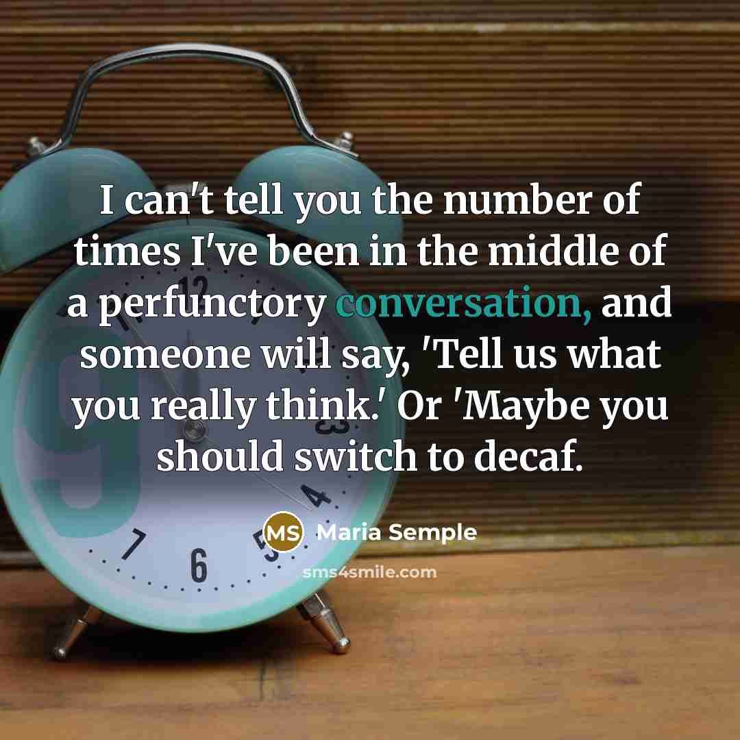 “I can't tell you the number of times I've been…” quote by Maria Semple