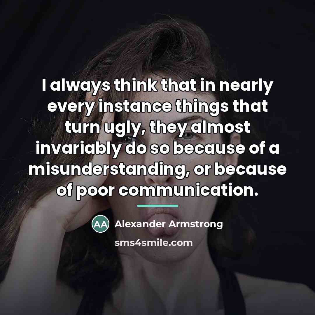 “I always think that in nearly every instance things that…” quote by Alexander Armstrong