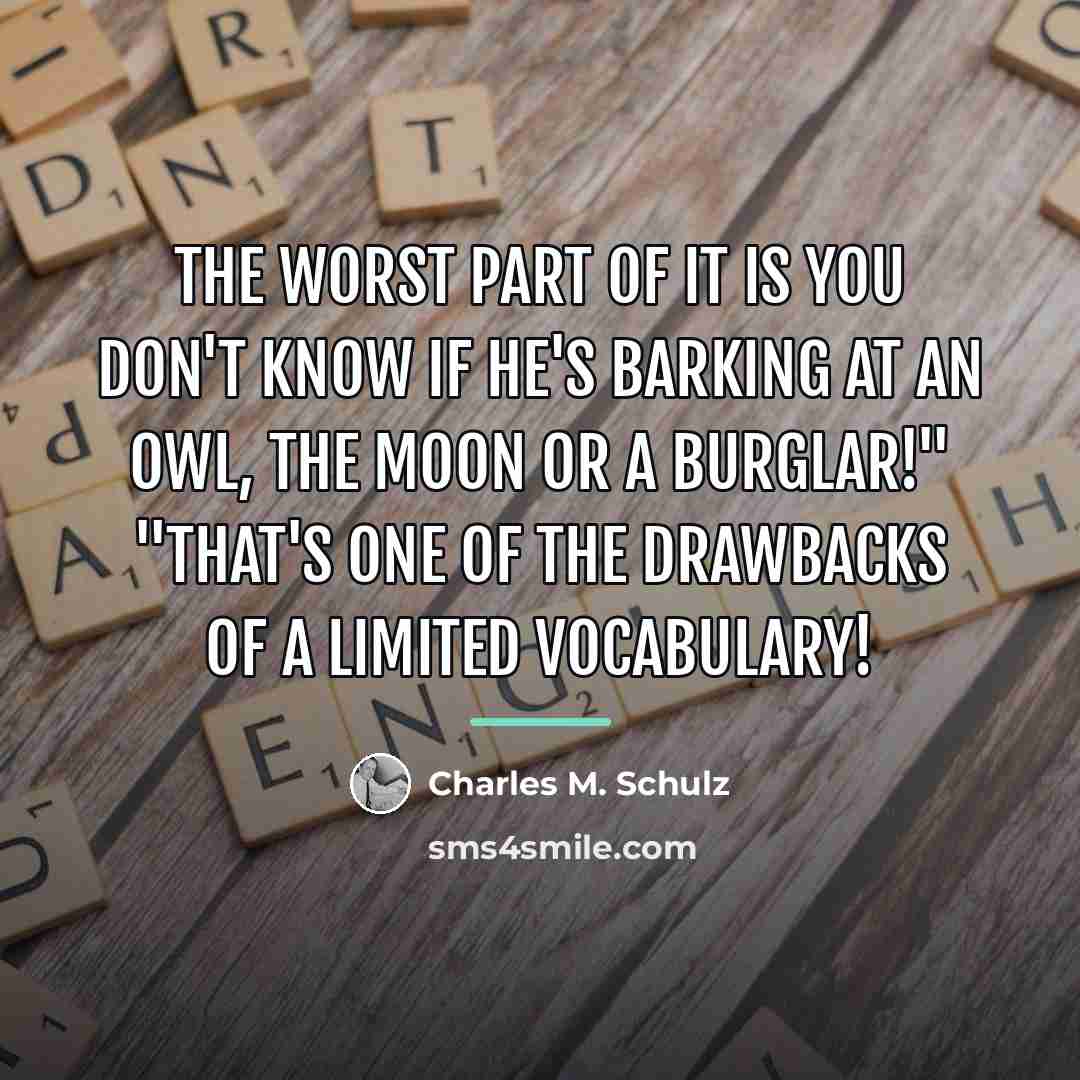 “The worst part of it is you don't know if…” quote by Charles M. Schulz