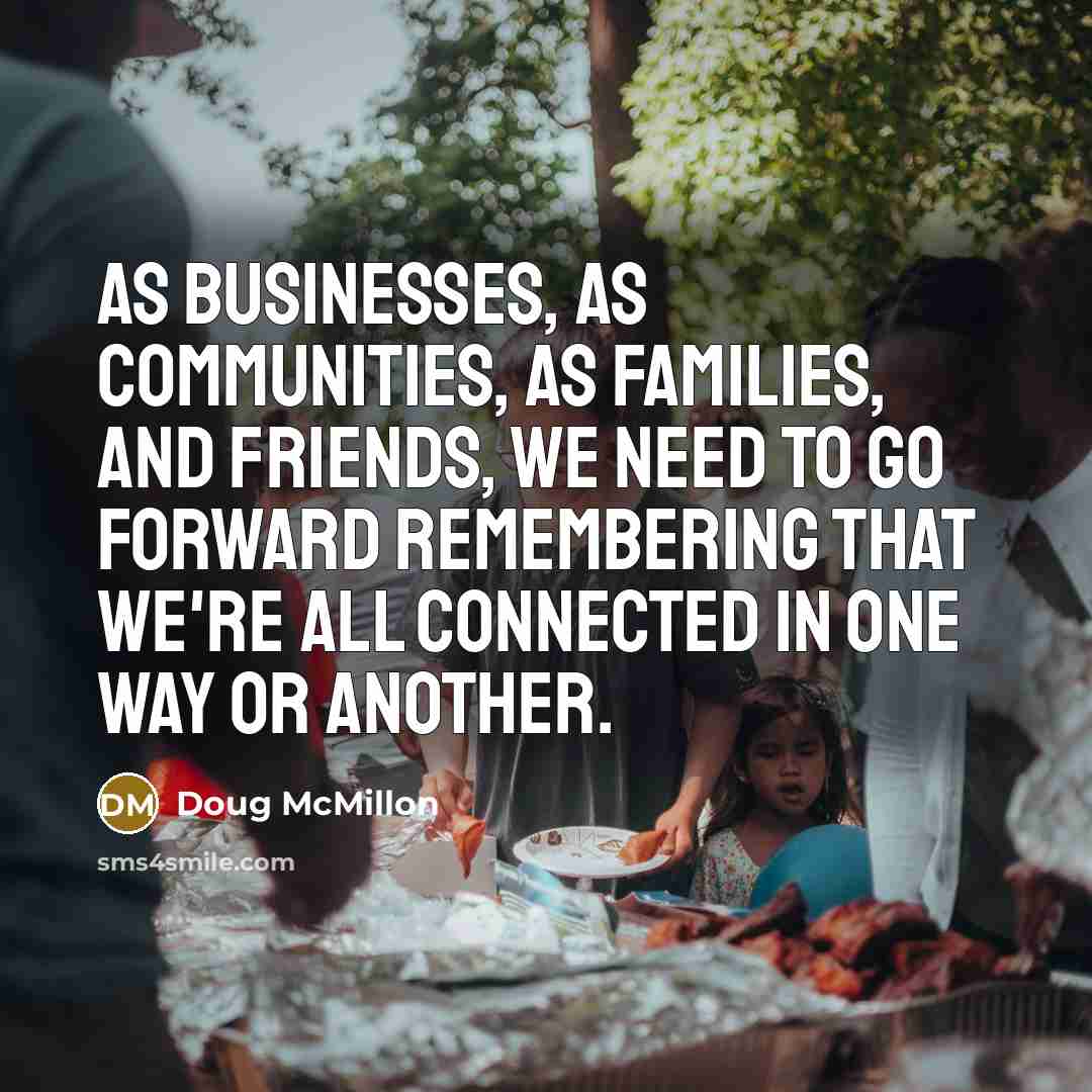 “As businesses, as communities, as families, and friends, we need…” quote by Doug McMillon