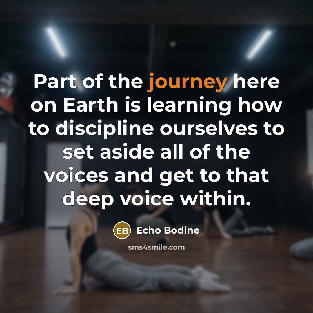 “Part of the journey here on Earth is learning how…” quote by Echo Bodine