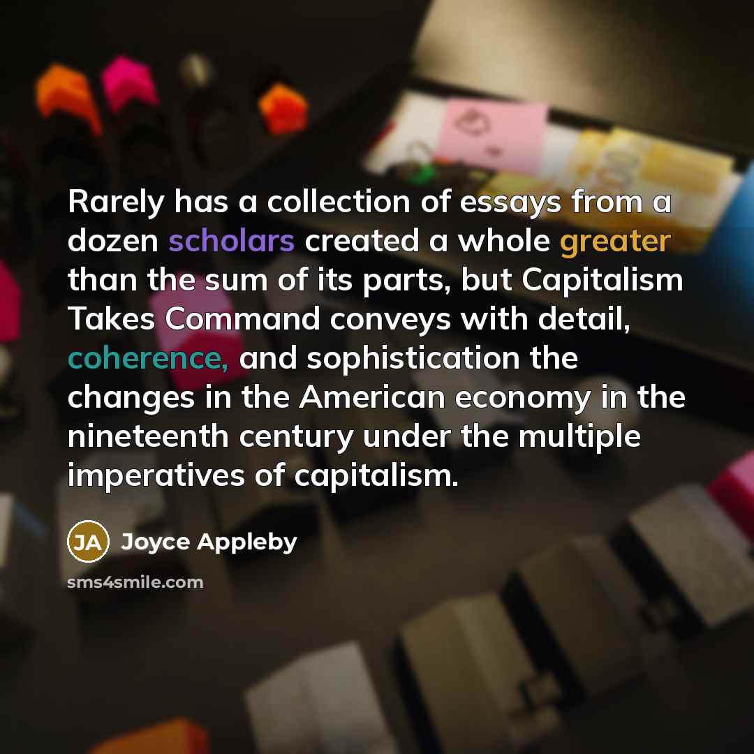 “Rarely has a collection of essays from a dozen scholars…” quote by Joyce Appleby