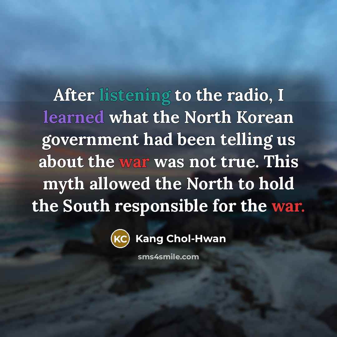 “After listening to the radio, I learned what the North…” quote by Kang Chol-hwan