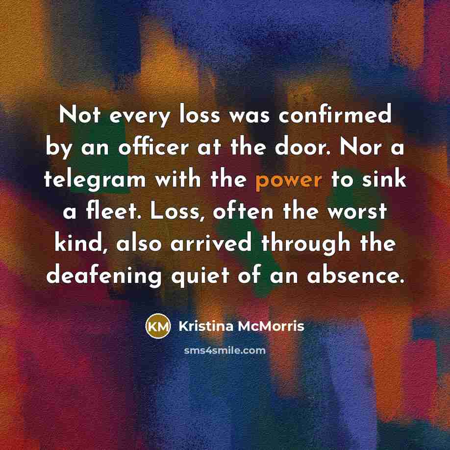 “Not every loss was confirmed by an officer at the…” quote by Kristina McMorris