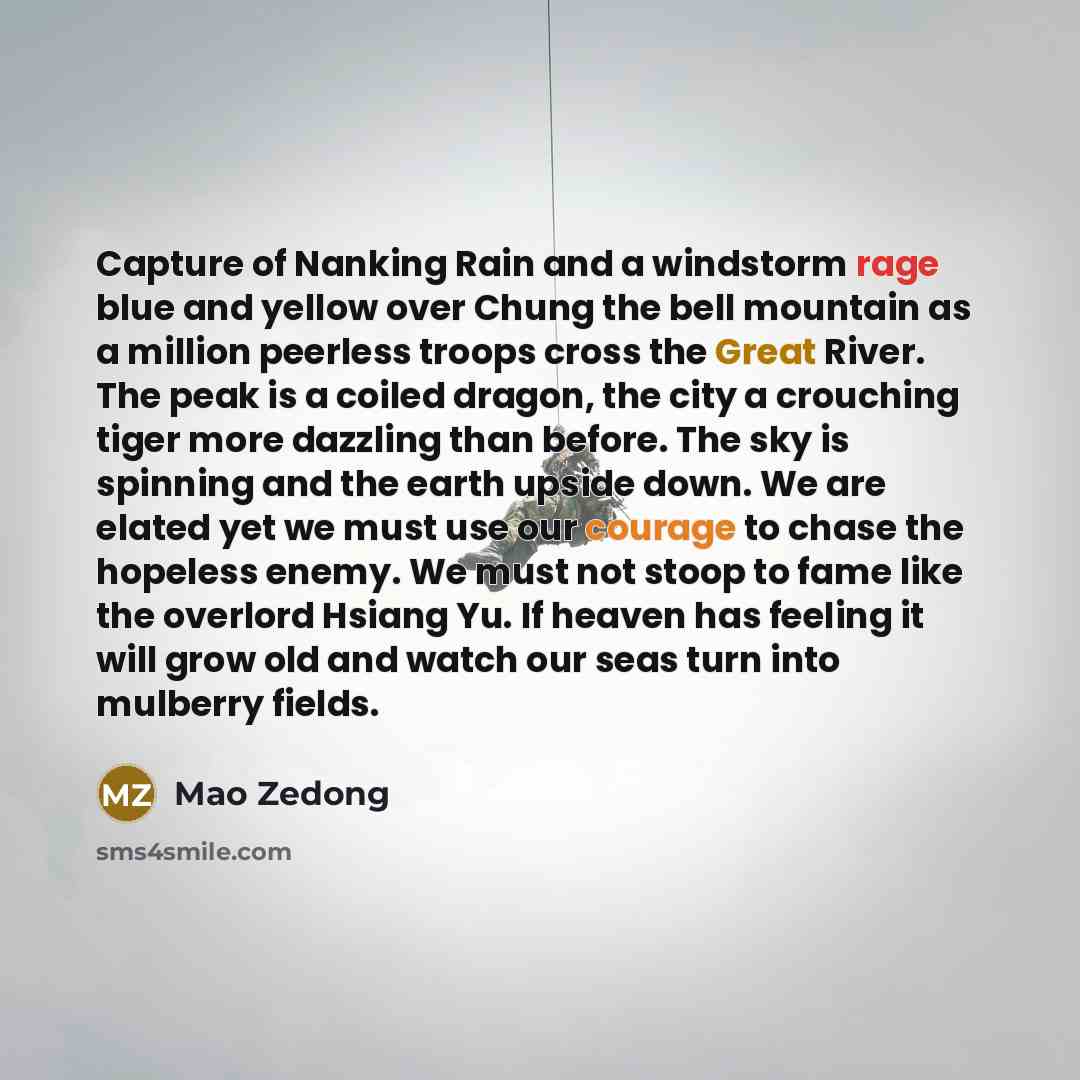 “Capture of Nanking Rain and a windstorm rage blue and…” quote by Mao Zedong