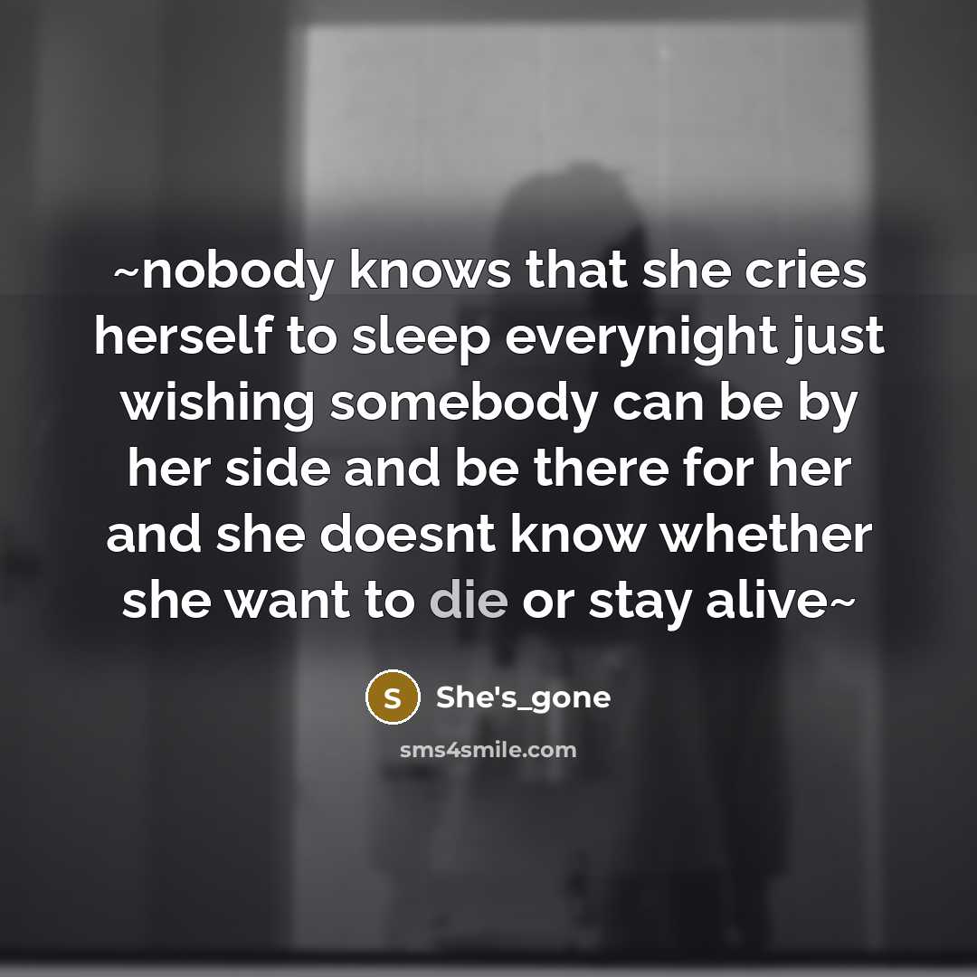 “~nobody knows that she cries herself to sleep everynight just…” quote by She's_gone