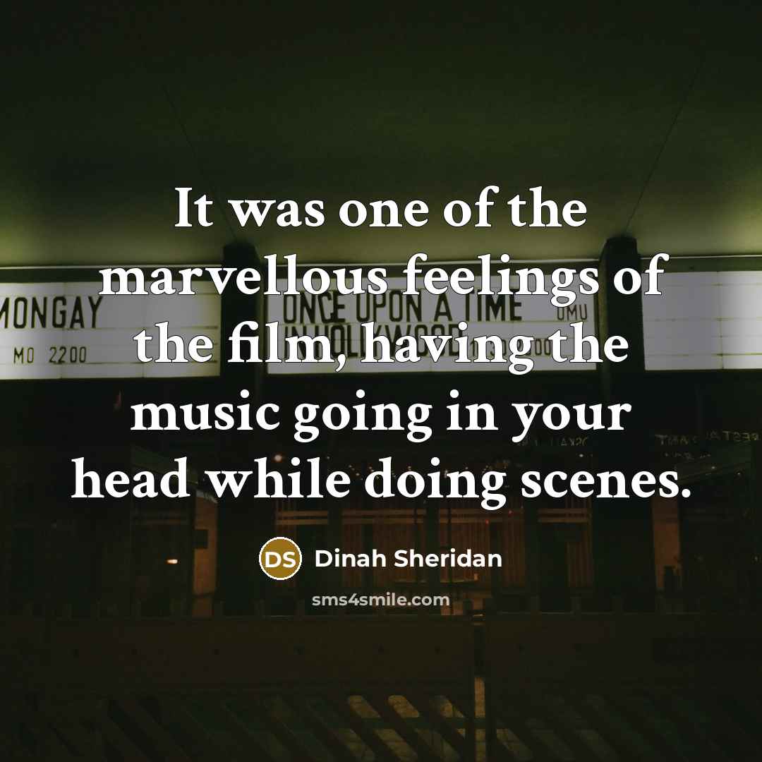 “It was one of the marvellous feelings of the film,…” quote by Dinah Sheridan