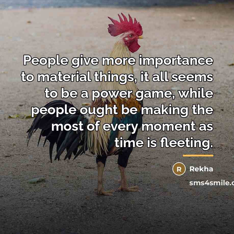 “People give more importance to material things, it all seems…” quote by Rekha