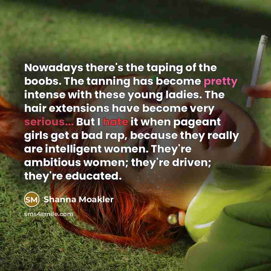 “Nowadays there's the taping of the boobs. The tanning has…” quote by Shanna Moakler