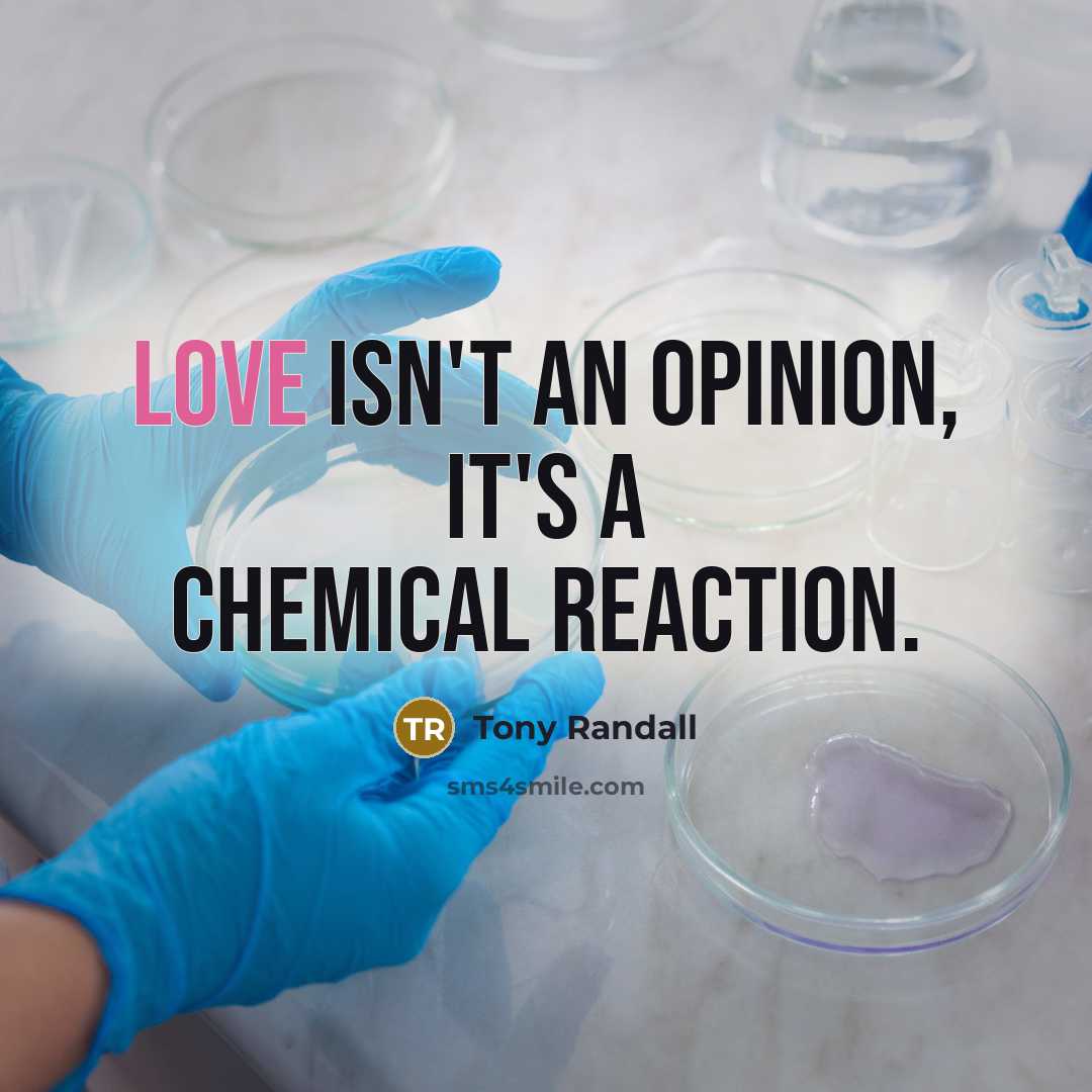 “Love isn't an opinion, it's a chemical reaction.…” quote by Tony Randall