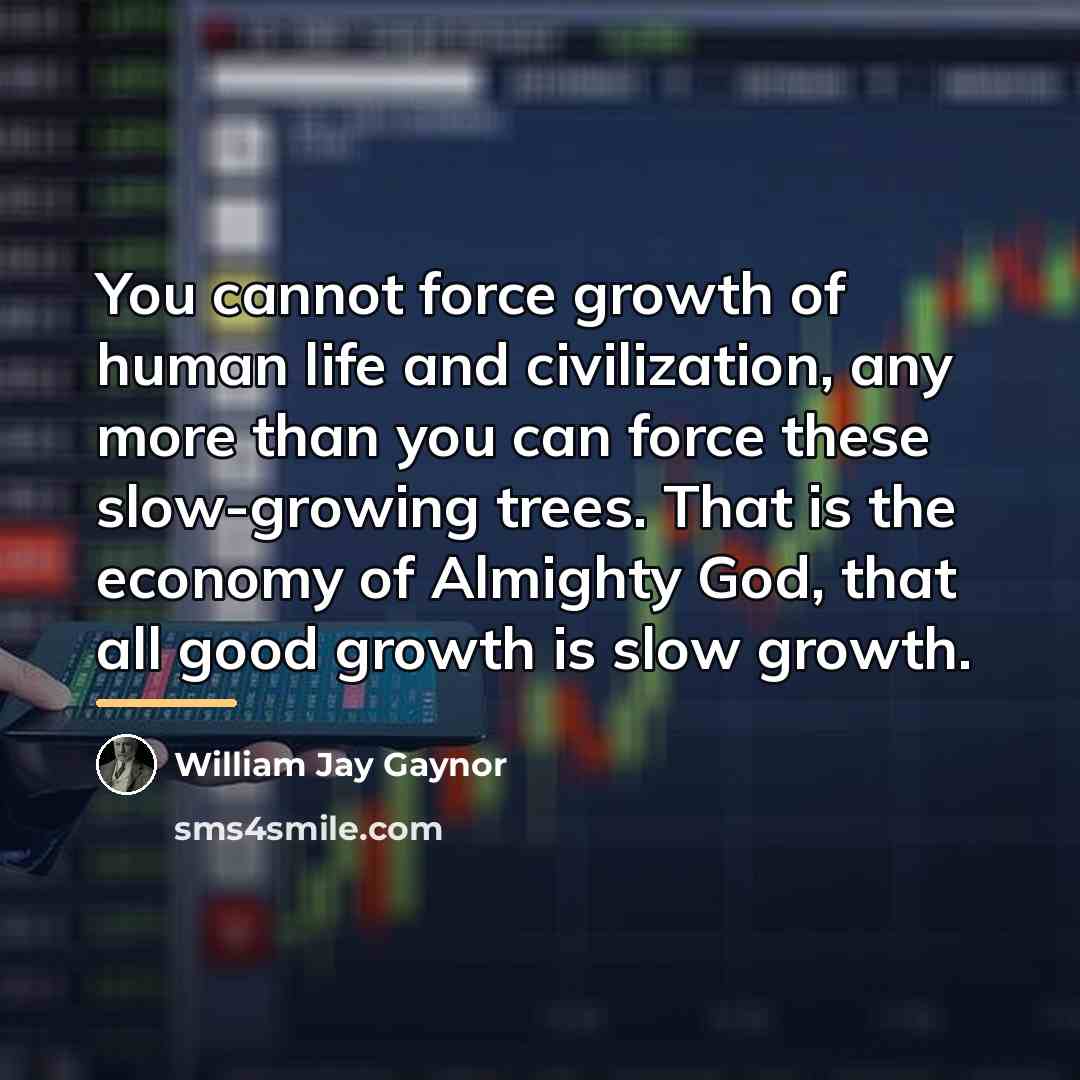 “You cannot force growth of human life and civilization, any…” quote by William Jay Gaynor