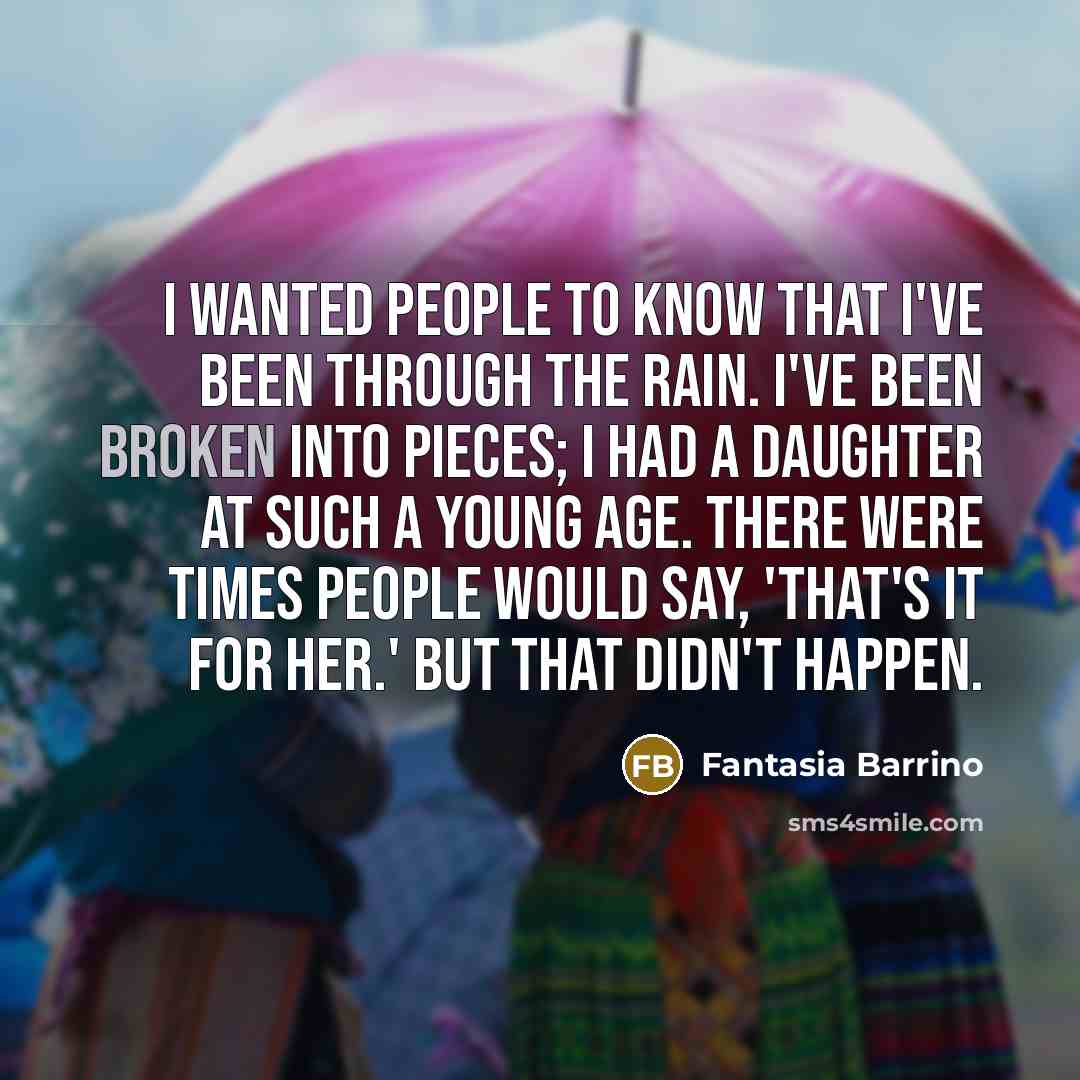 “I wanted people to know that I've been through the…” quote by Fantasia Barrino