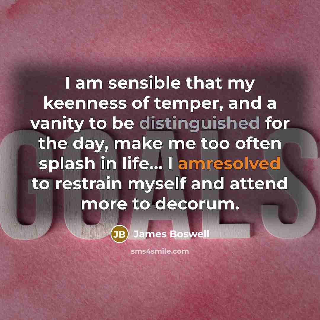 “I am sensible that my keenness of temper, and a…” quote by James Boswell