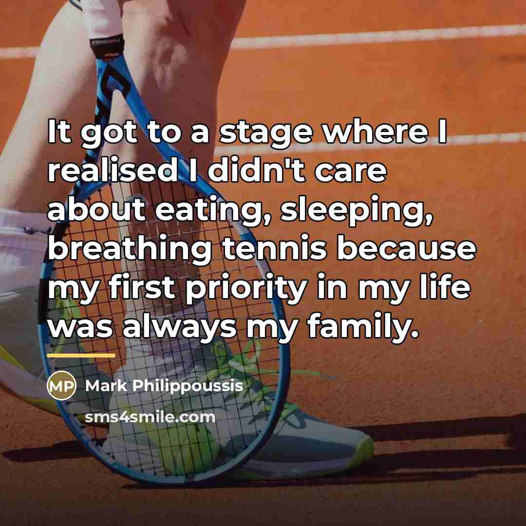 “It got to a stage where I realised I didn't…” quote by Mark Philippoussis