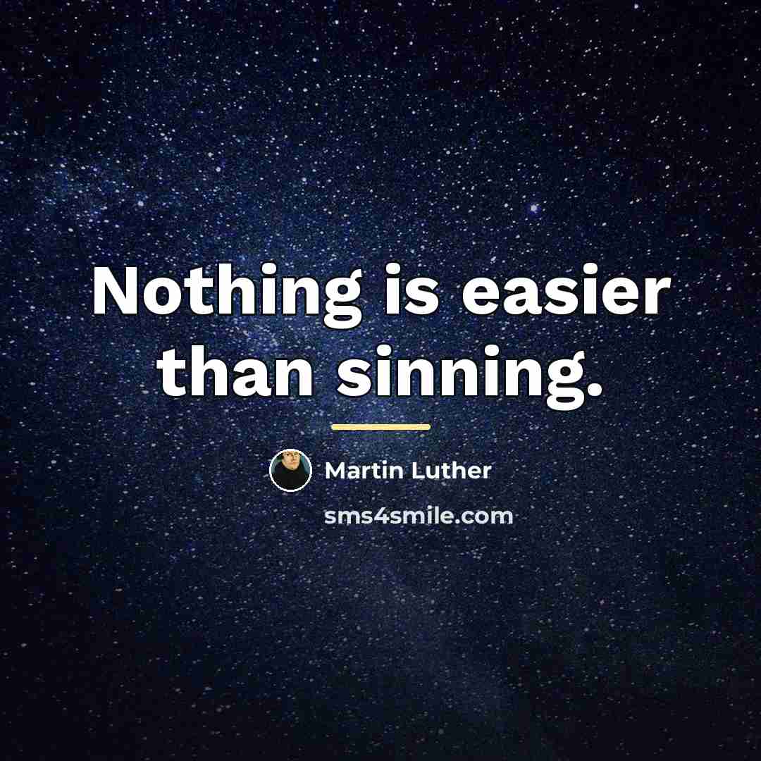 “Nothing is easier than sinning.…” quote by Martin Luther