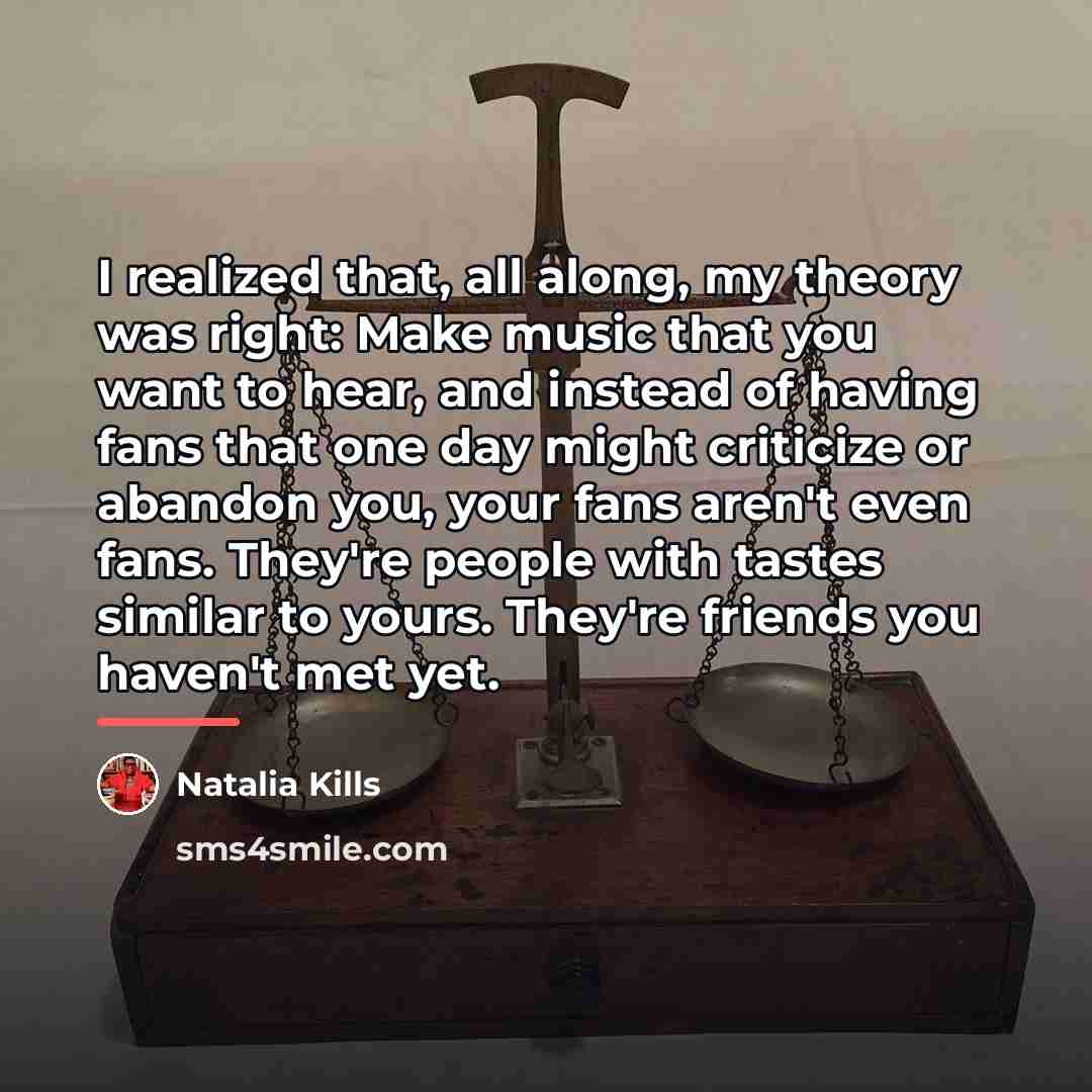 “I realized that, all along, my theory was right: Make…” quote by Natalia Kills
