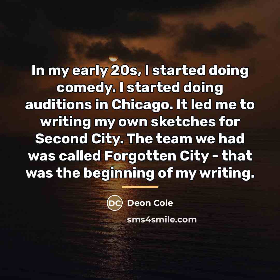 “In my early 20s, I started doing comedy. I started…” quote by Deon Cole
