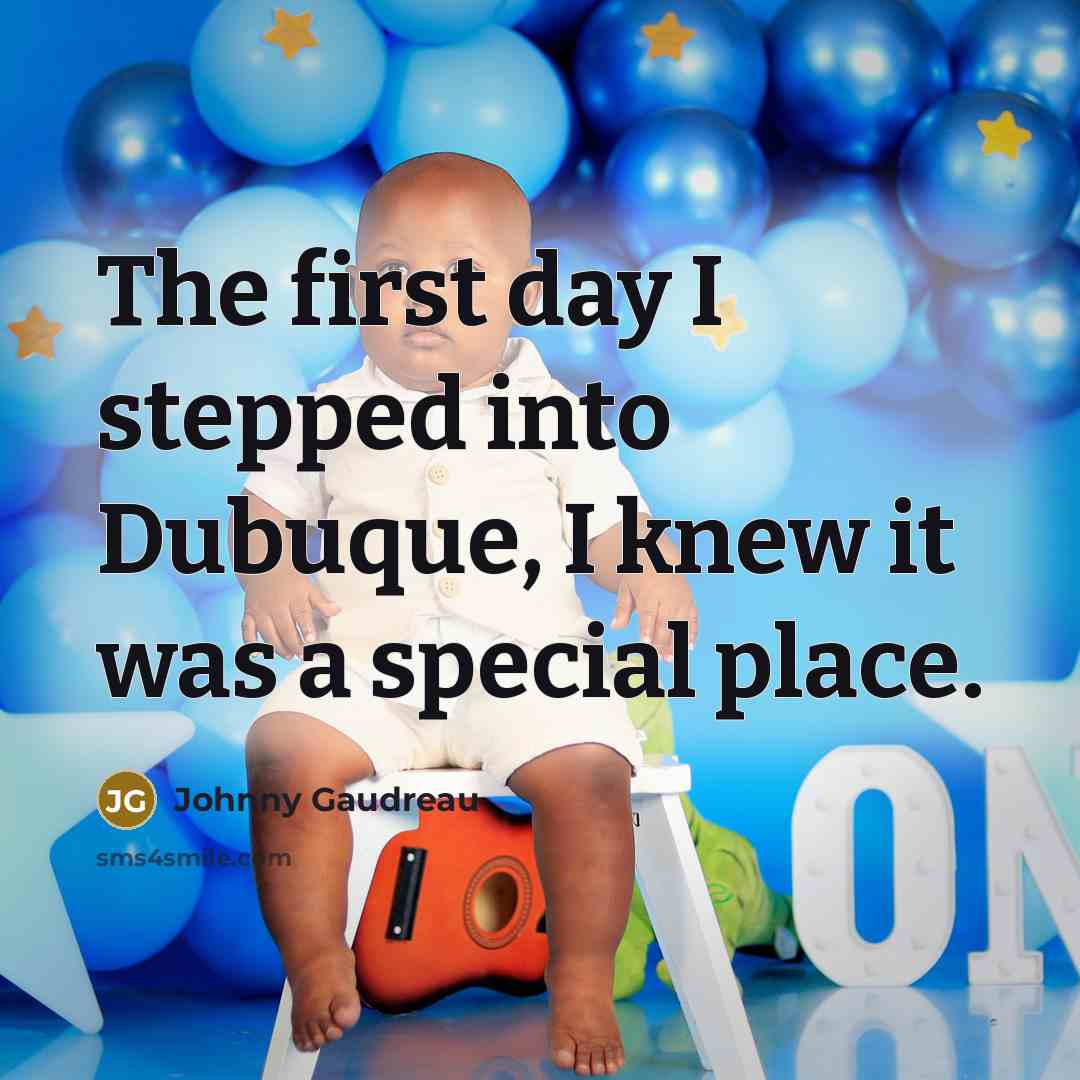 “The first day I stepped into Dubuque, I knew it…” quote by Johnny Gaudreau