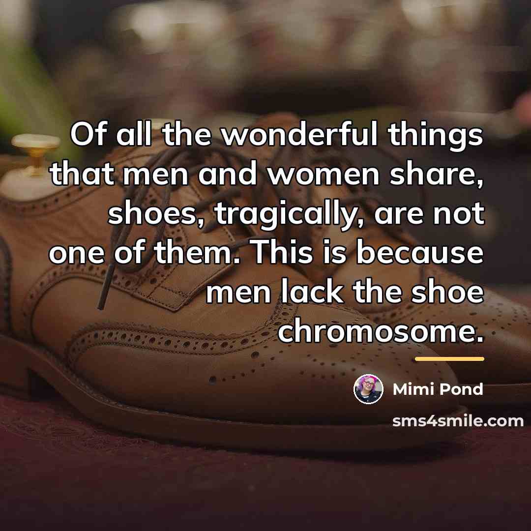 “Of all the wonderful things that men and women share,…” quote by Mimi Pond