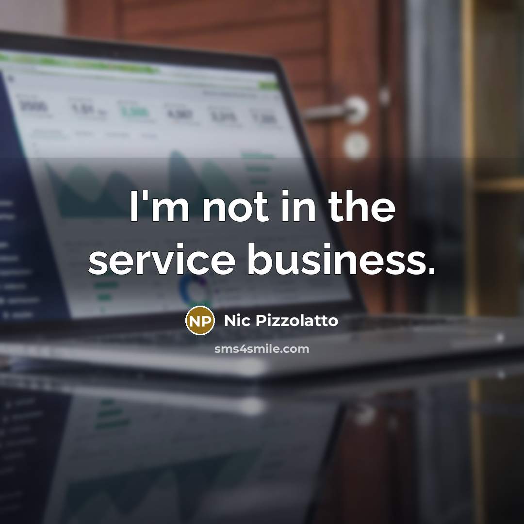 “I'm not in the service business.…” quote by Nic Pizzolatto