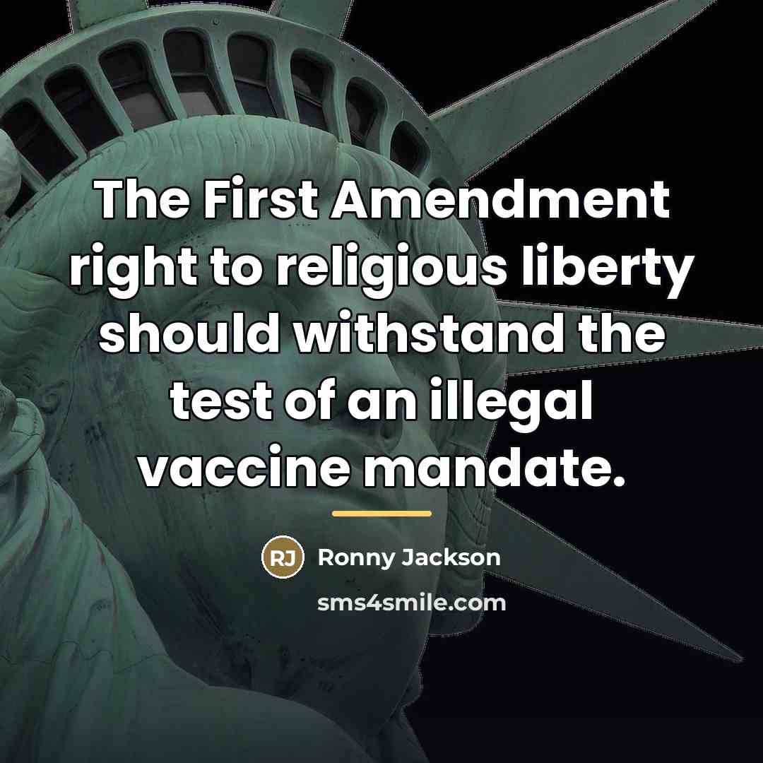 “The First Amendment right to religious liberty should withstand the…” quote by Ronny Jackson