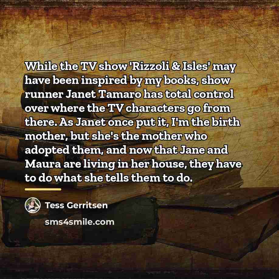 “While the TV show 'Rizzoli & Isles' may have been…” quote by Tess Gerritsen