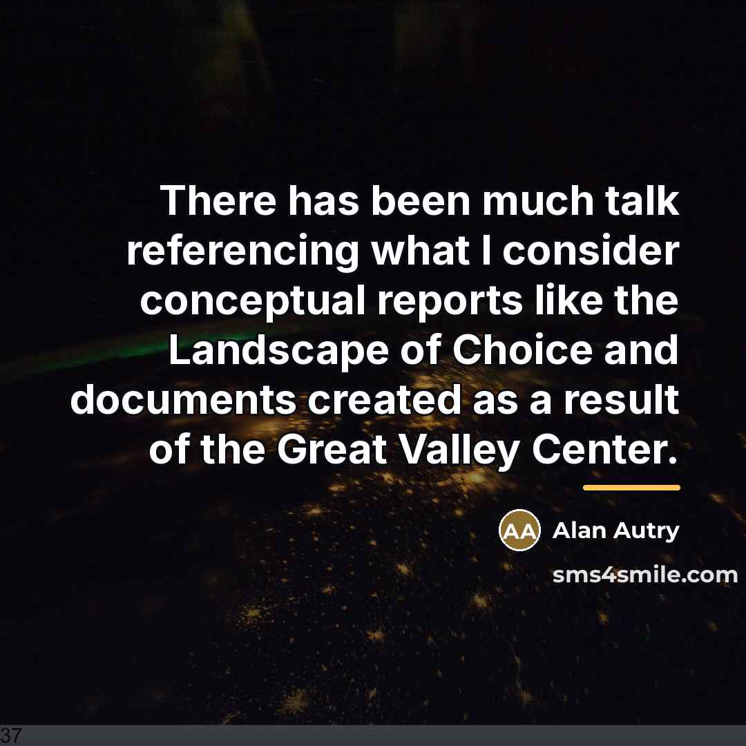“There has been much talk referencing what I consider conceptual…” quote by Alan Autry