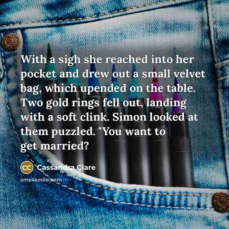 “With a sigh she reached into her pocket and drew…” quote by Cassandra Clare