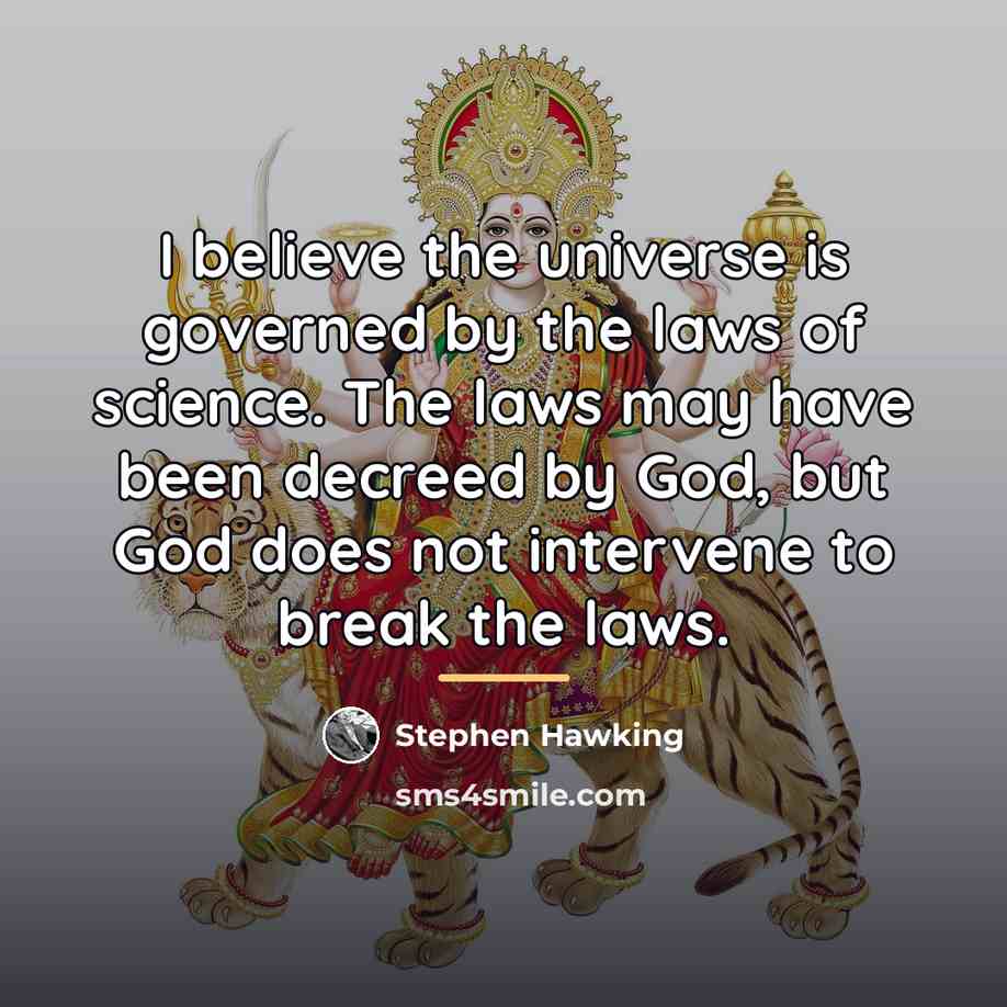 “I believe the universe is governed by the laws of…” quote by Stephen Hawking