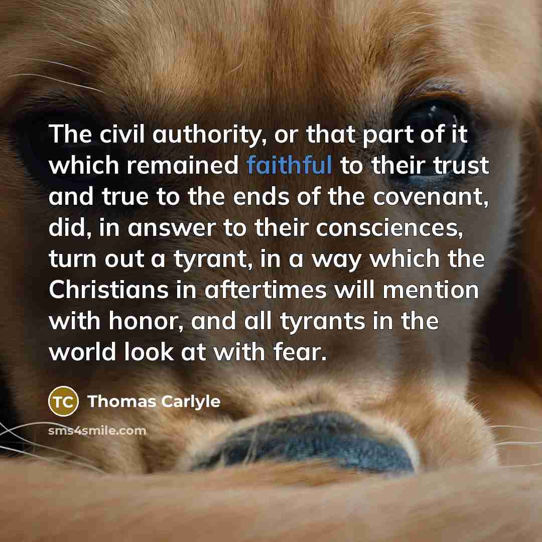 “The civil authority, or that part of it which remained…” quote by Thomas Carlyle